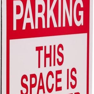 ARS® No Parking This Space is Reserved Sign - 25cm x 36cm - .040 Rust Free Aluminium - - UV Protected and Weatherproof - A82-613AL - Image 3