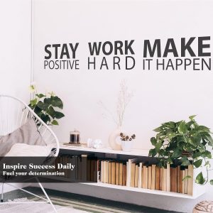 ARS® Large Stay Positive Work Hard Make it Happen Wall Sticker Inspirational Wall Decal Motivational Office Decor Quote Wall Art Vinyl Wall Decal School Classroom Gym, 55.9x86.4x0.5 cm - Image 5